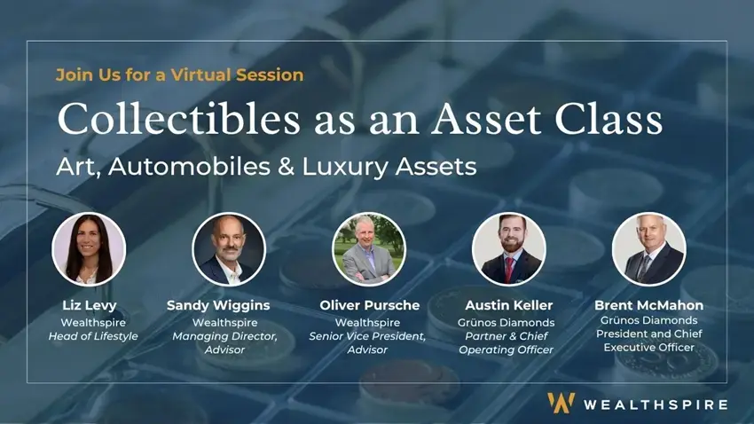 Promotional webinar graphic titled “Collectibles as an Asset Class: Art, Automobiles & Luxury Assets.” The design features a blue-toned background with images of collectible coins and luxury assets. Five speaker headshots are displayed across the center with their names and titles. Wealthspire and Grūnos Diamonds representatives are featured. Wealthspire branding appears in the lower right corner